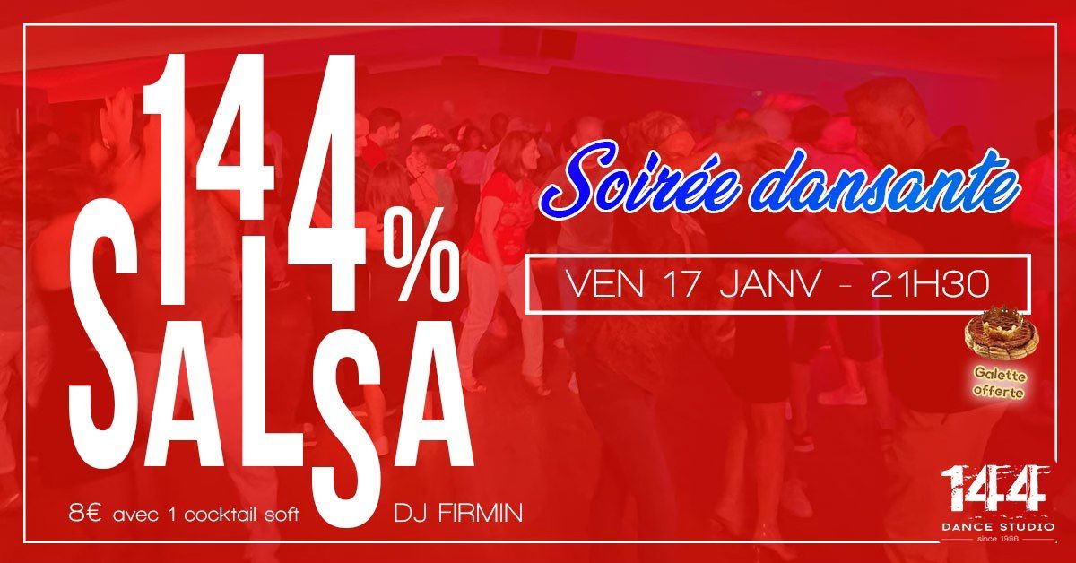 Soir\u00e9e dansante 144% SALSA