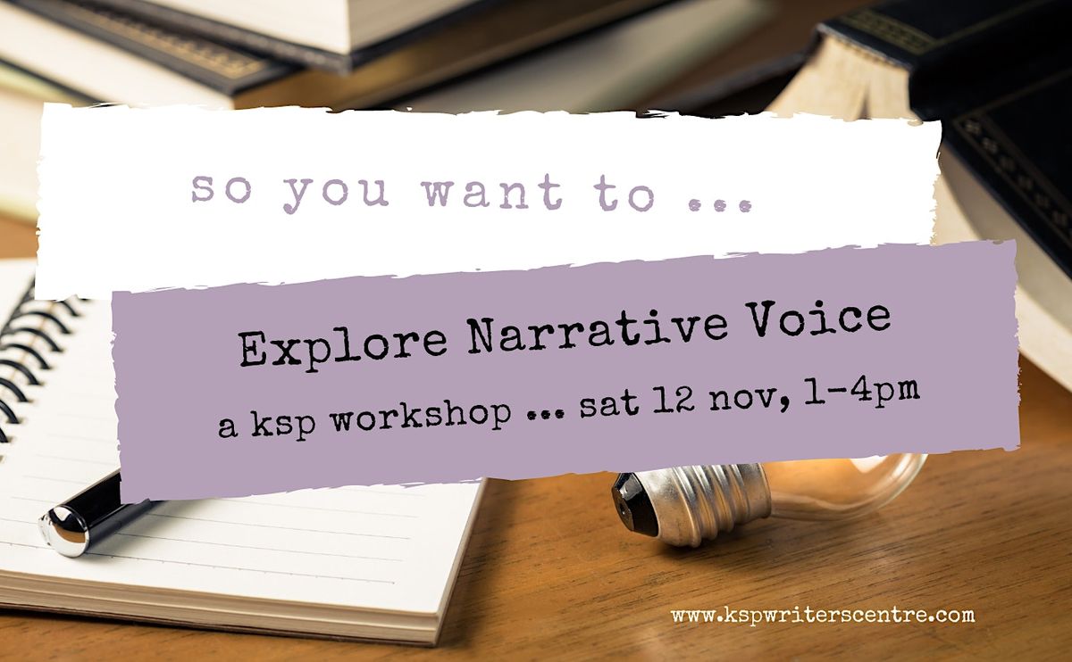 So You Want to ...  Explore Narrative Voice