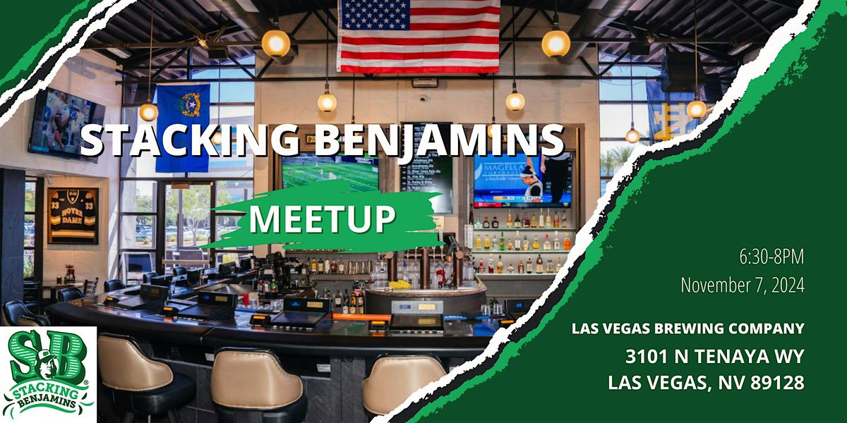 Stacking Benjamins  Las Vegas Meetup