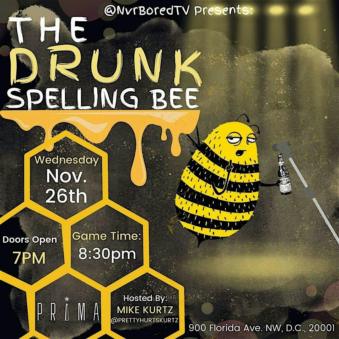 The Drunk Spelling Bee