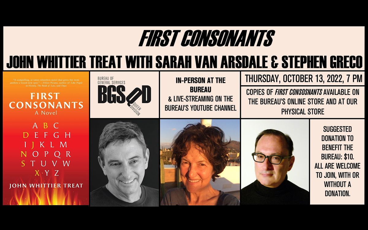 First Consonants: John Whittier Treat, Sarah Van Arsdale & Stephen Greco
