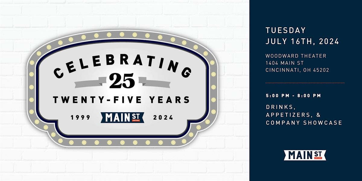 Main Street Ventures 25th Anniversary Celebration