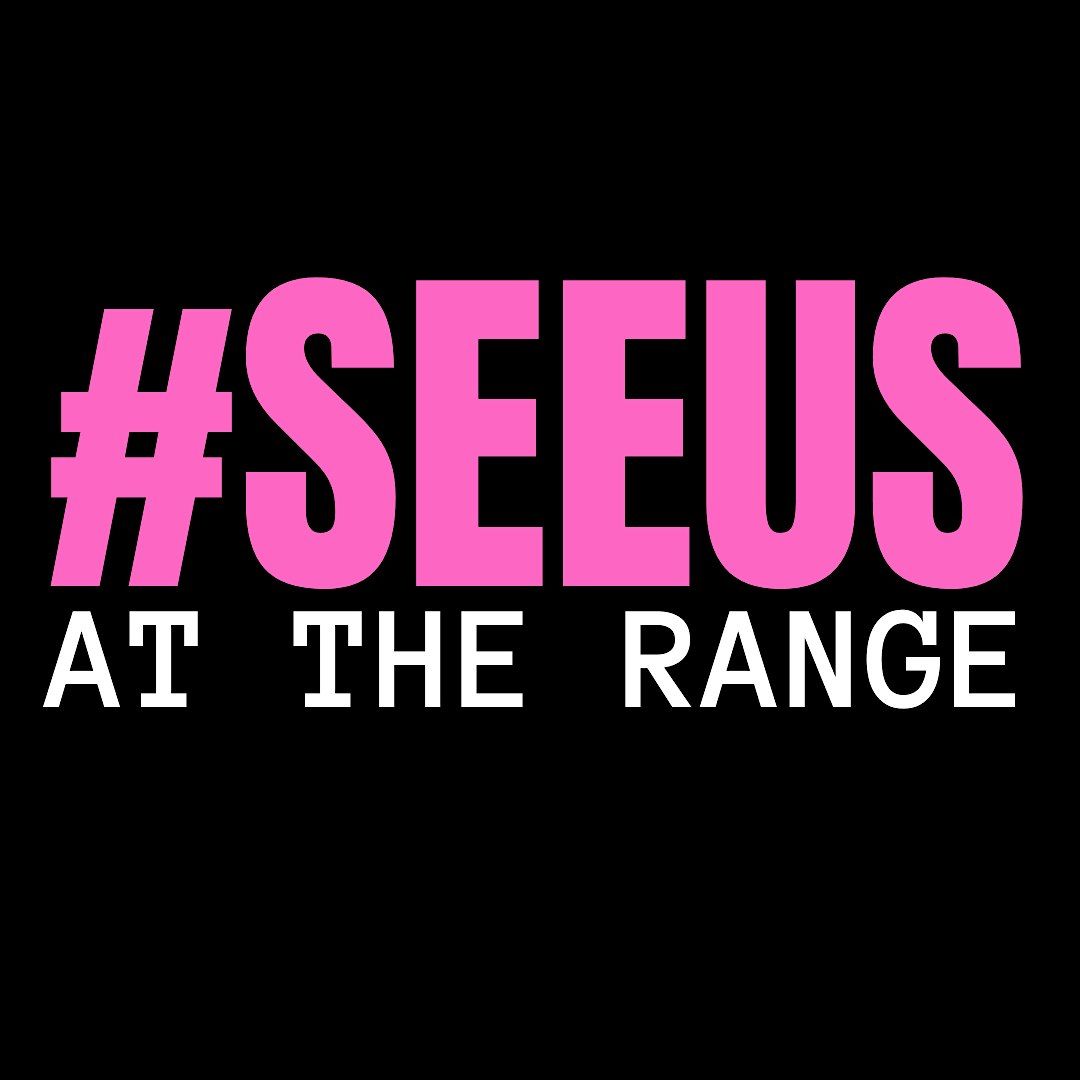 #SEEUS At The Range