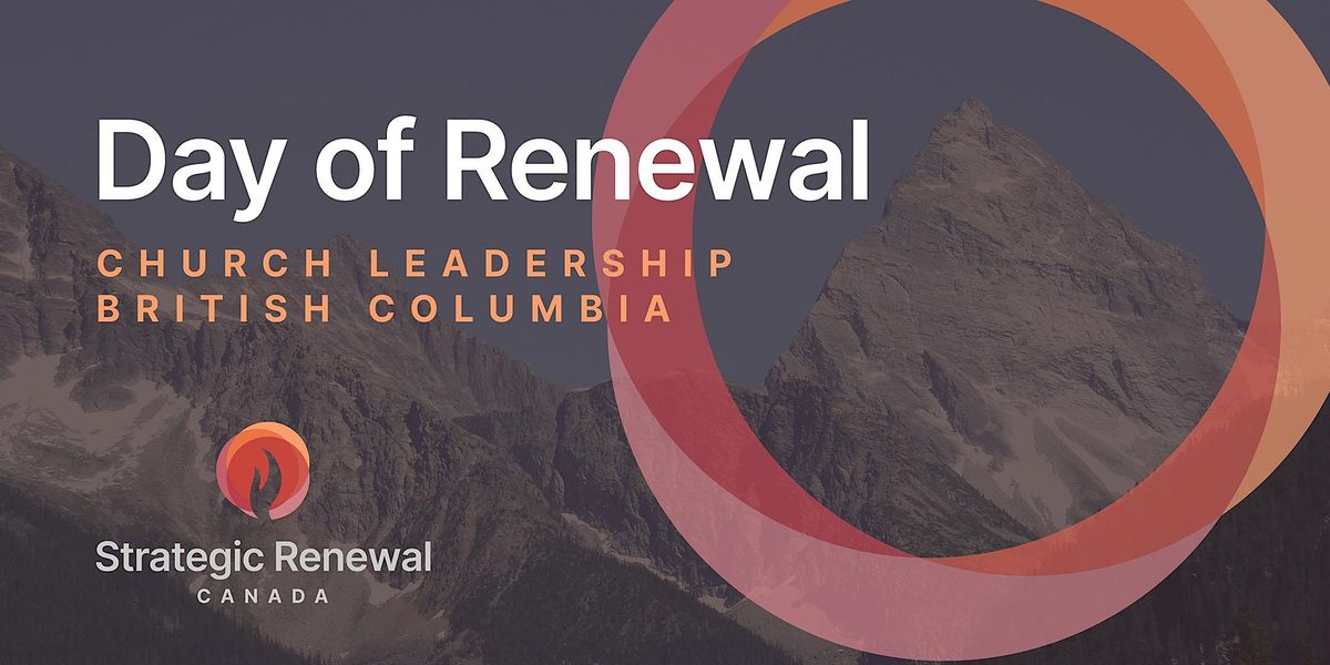 Day of Renewal - Church Leadership British Columbia