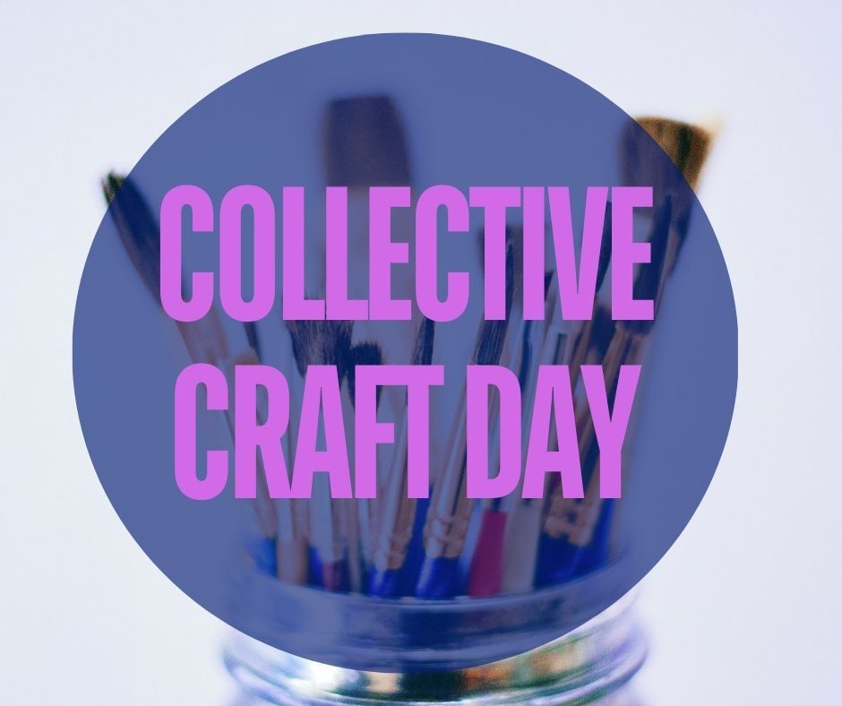 Collective Craft Day