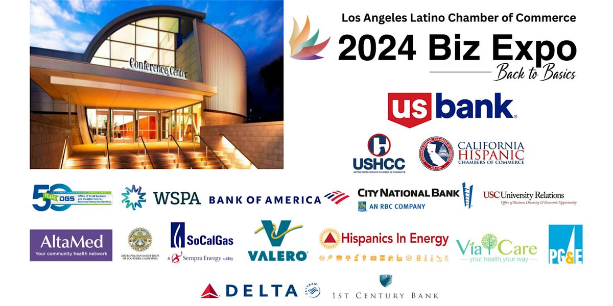 LA Latino Chamber of Commerce 2024 Biz Expo