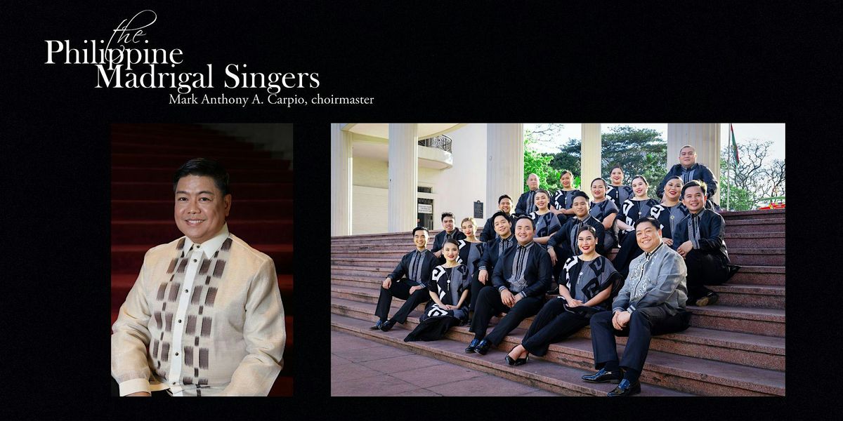 The Philippine Madrigal Singers in Toronto presented by Bab\u03b5l