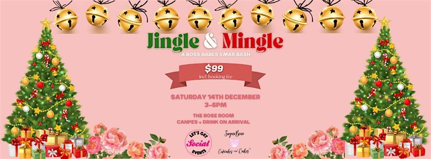 Jingle & Mingle - Boss Babes Xmas Bash