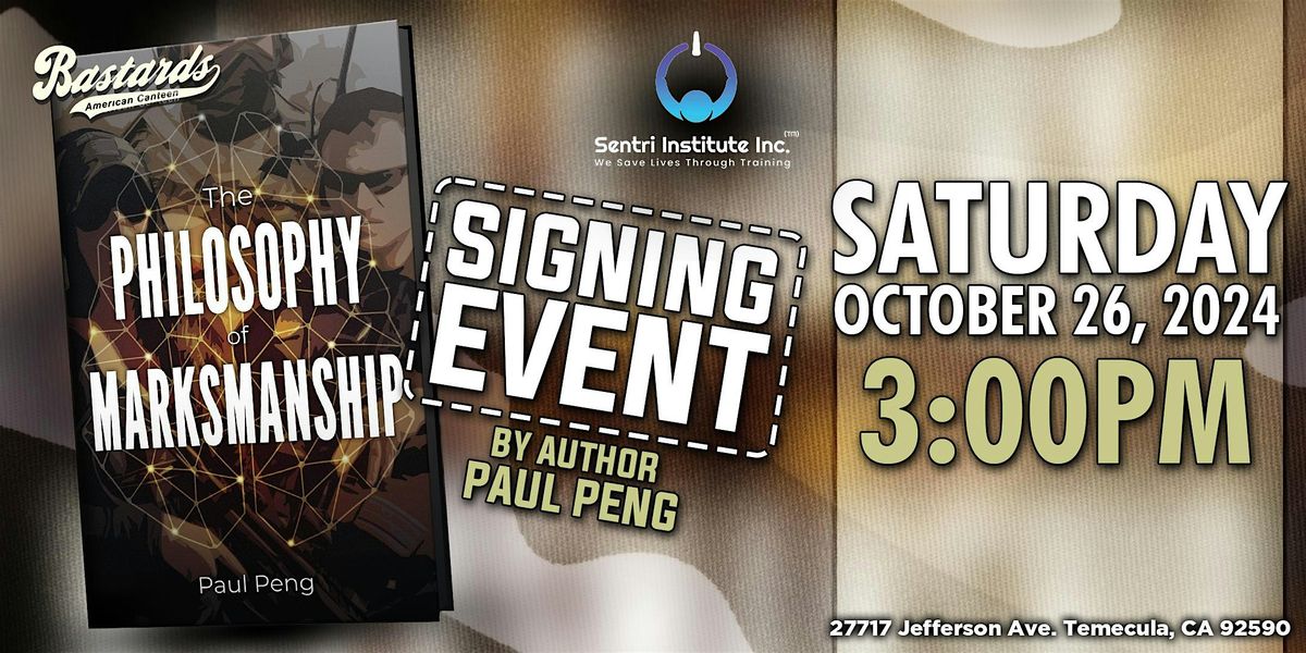 The Philosophy of Marksmanship: Book Signing Event - Temecula