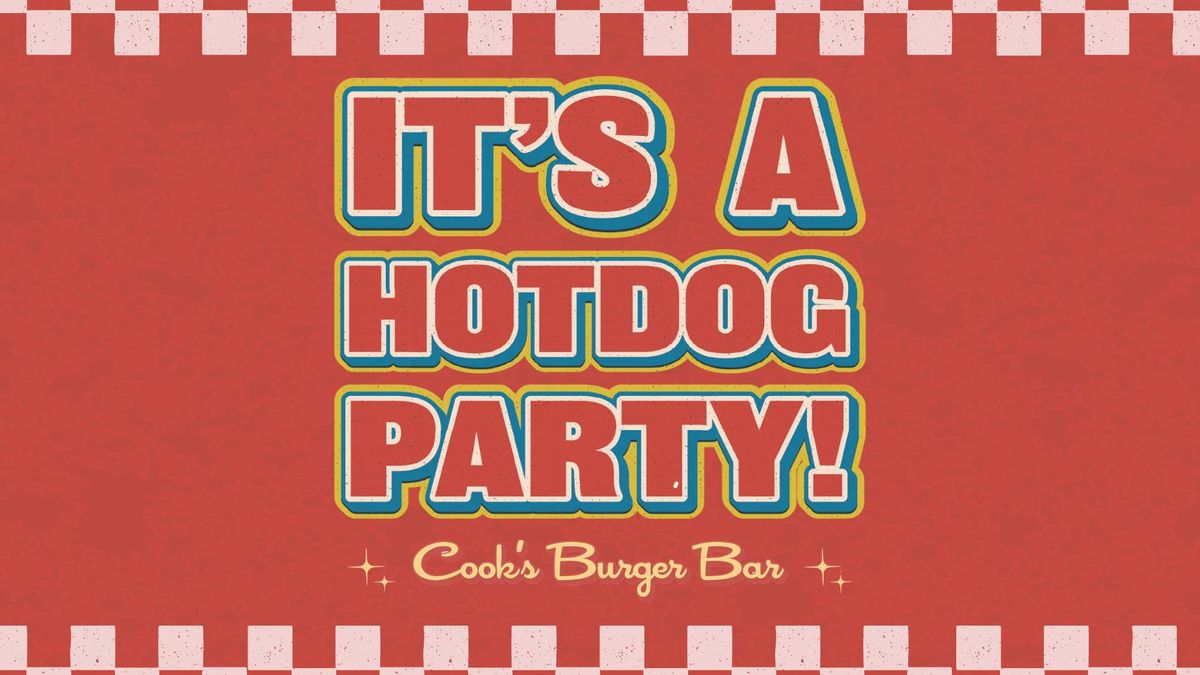 Hot Dog Party at Cook's!