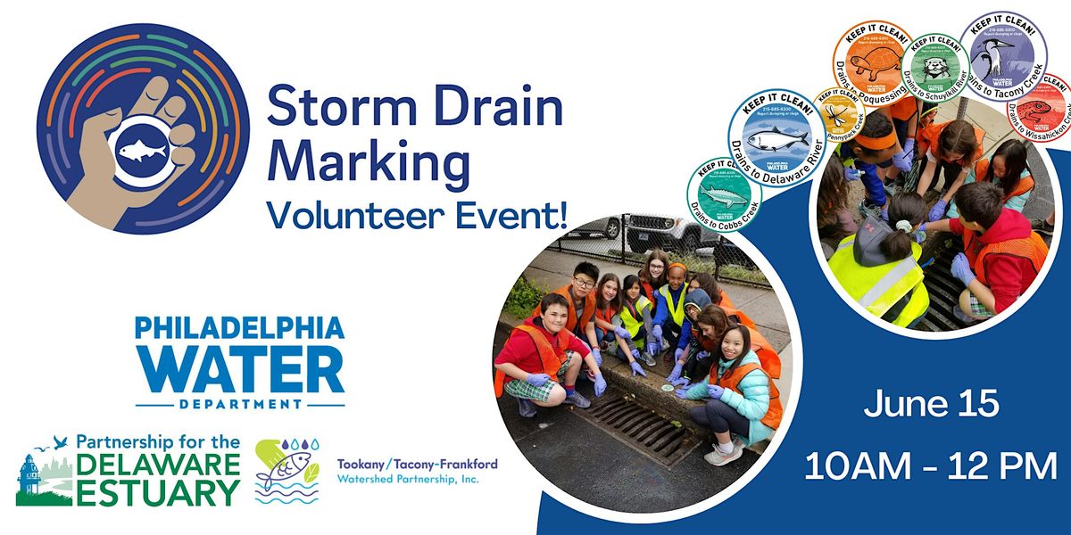 Storm Drain Marking Volunteer Event -Overbrook Park Site, Rose ...