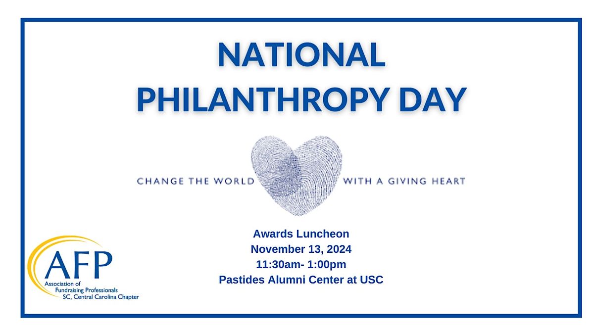 Central South Carolina Association of Fundraising Professionals National Philanthropy Day