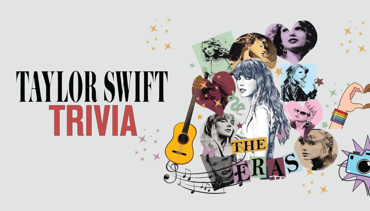 TAYLOR SWIFT TRIVIA