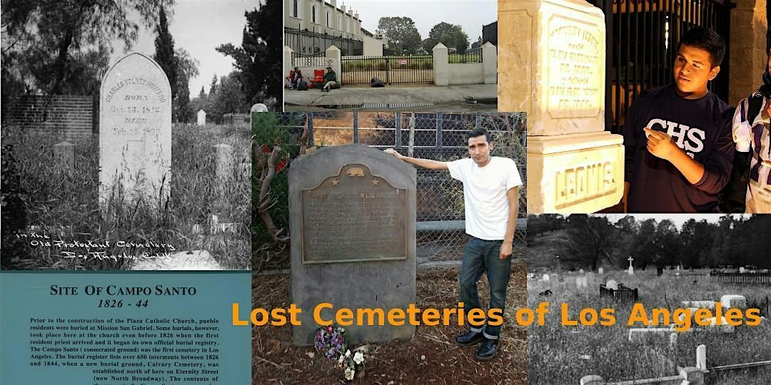 Lost Cemeteries of Los Angeles (Urban Hike)