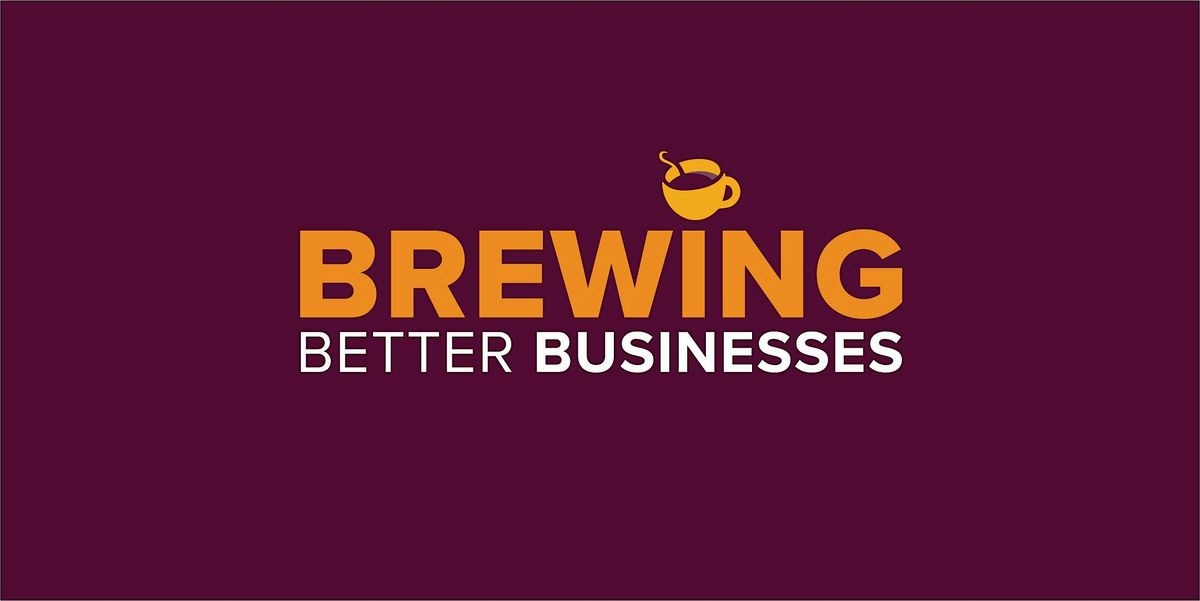 Brewing Better Business \u2615