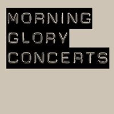 morning glory concerts
