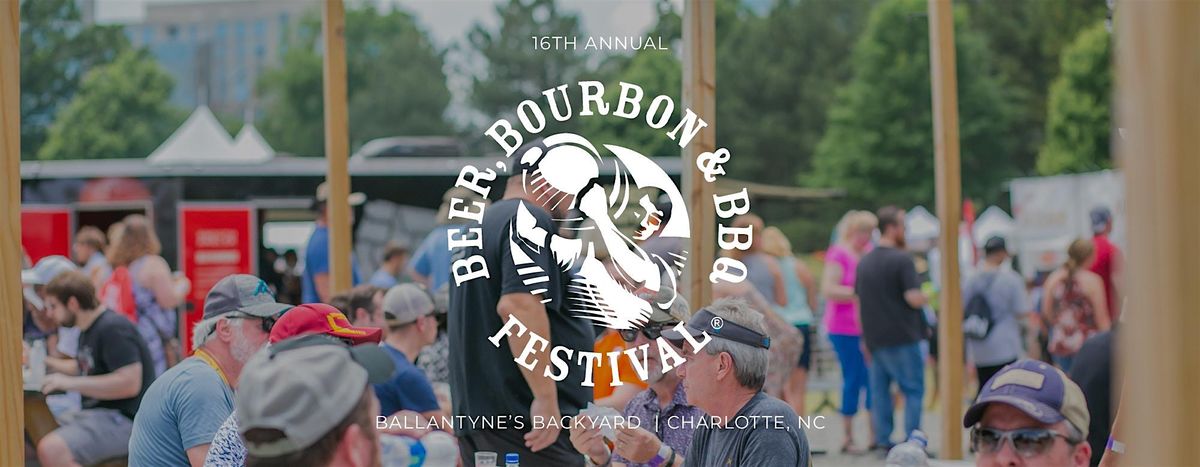 Beer, Bourbon & BBQ Festival - Charlotte