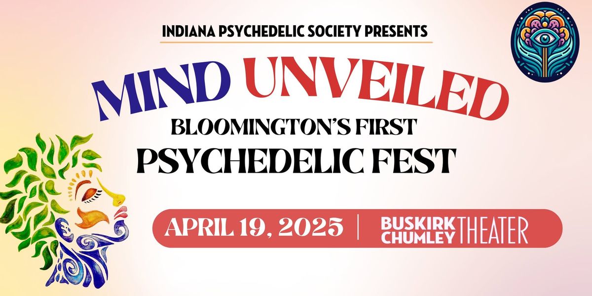 Mind Unveiled: Psychedelic Fest