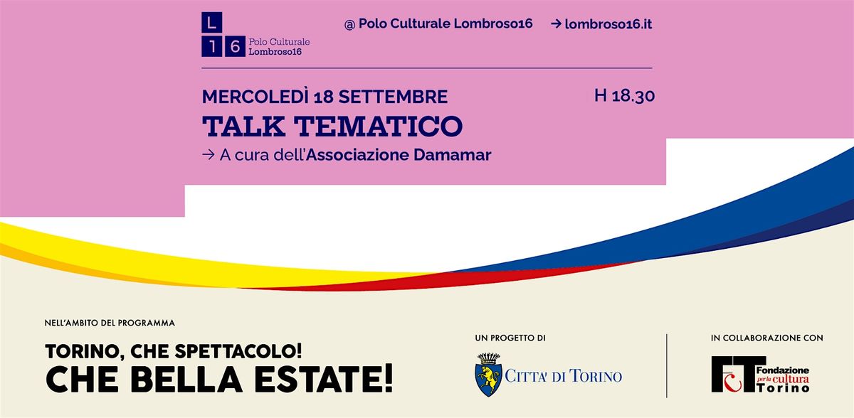 Talk tematico - a cura dell\u2019Associazione Damamar | ROOFTOP summer