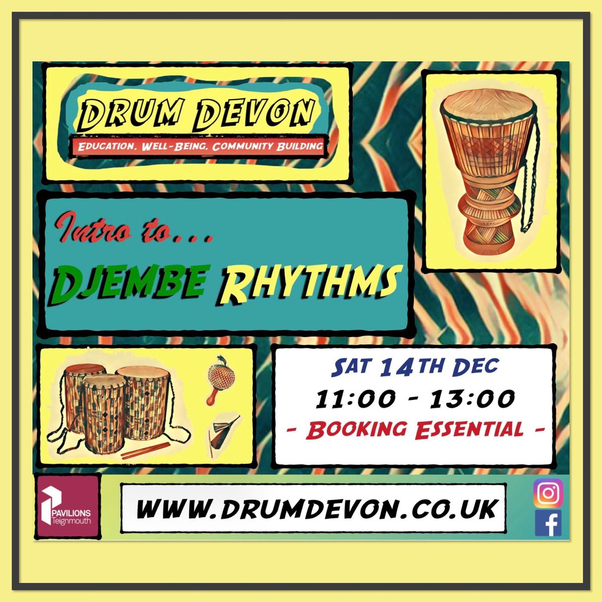 Intro to Djembe Rhythms workshop - Pavilions Teignmouth