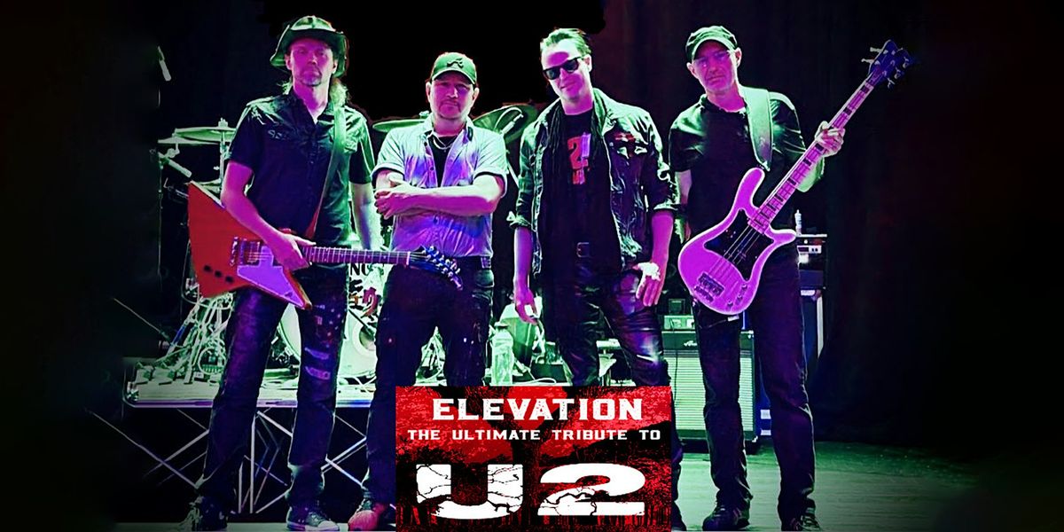 Elevation - The U2 Tribute