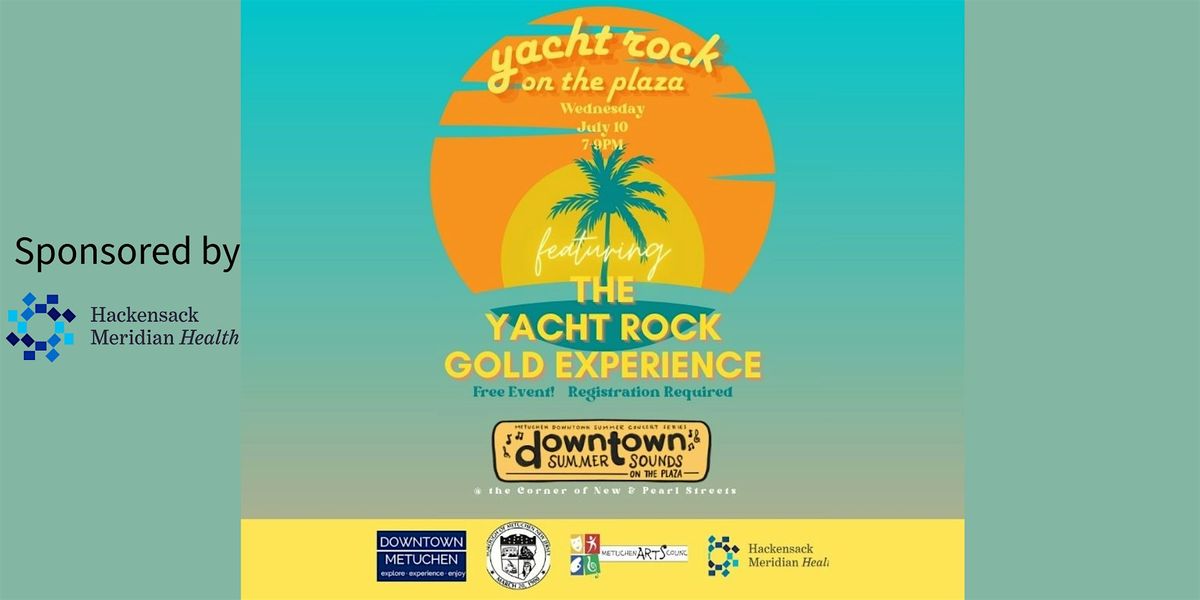 Yacht Rock on the Plaza - Free Outdoor Concert