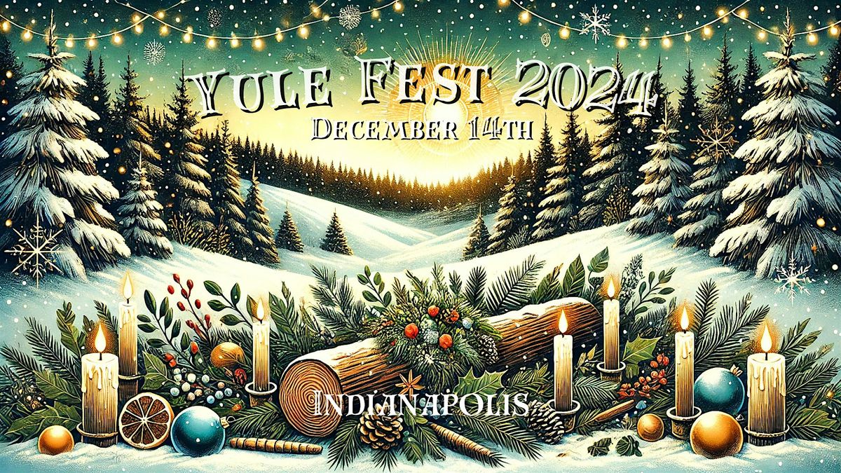 Yule Fest 2024!