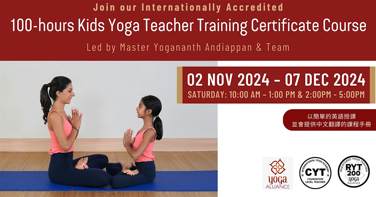100-hours Kids Yoga Teacher Training Course (Saturday Morning & Afternoon)