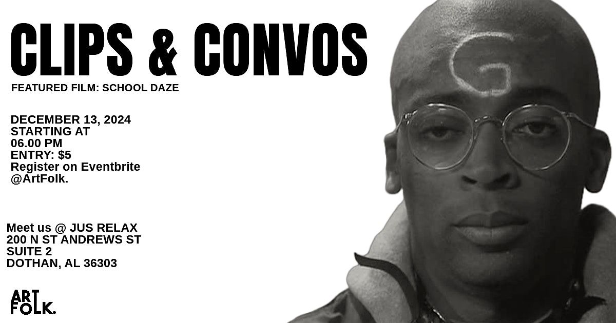 Clips & Convos : School Daze