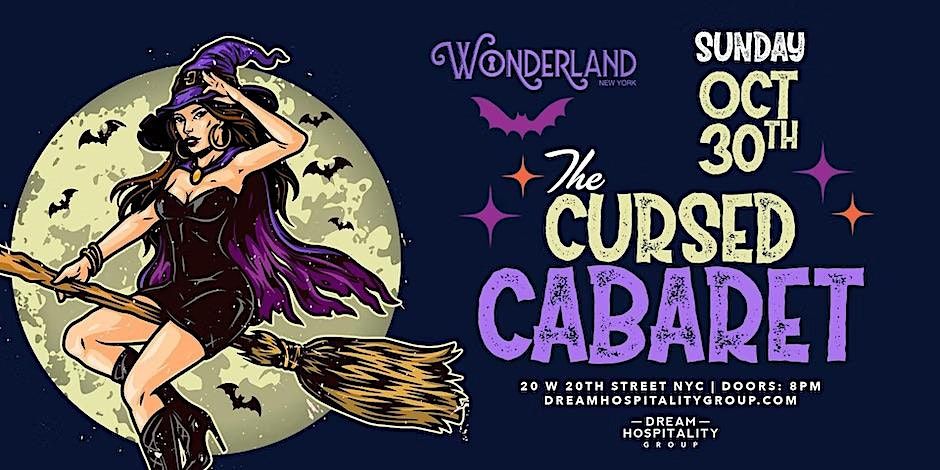 THE CURSED CABARET @ WONDERLAND NYC