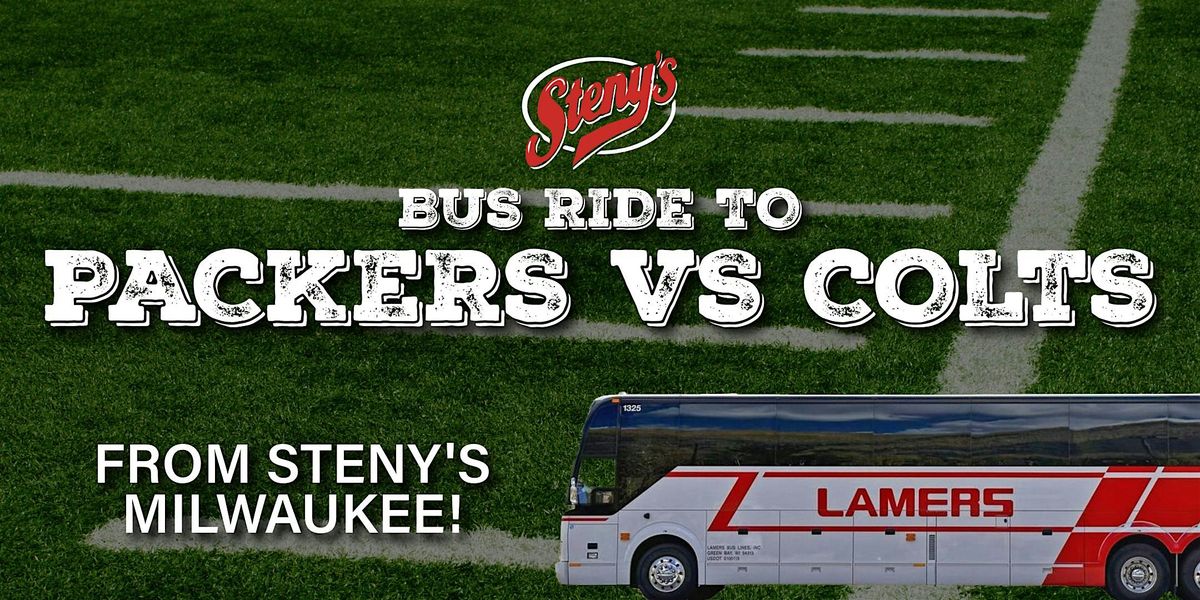 Steny's Milwaukee Bus Ride to Lambeau - Packers vs Colts!