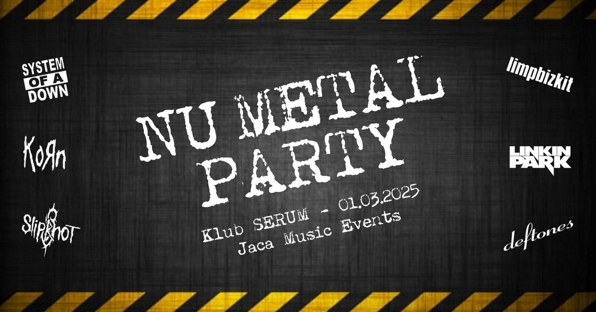 NU METAL Party