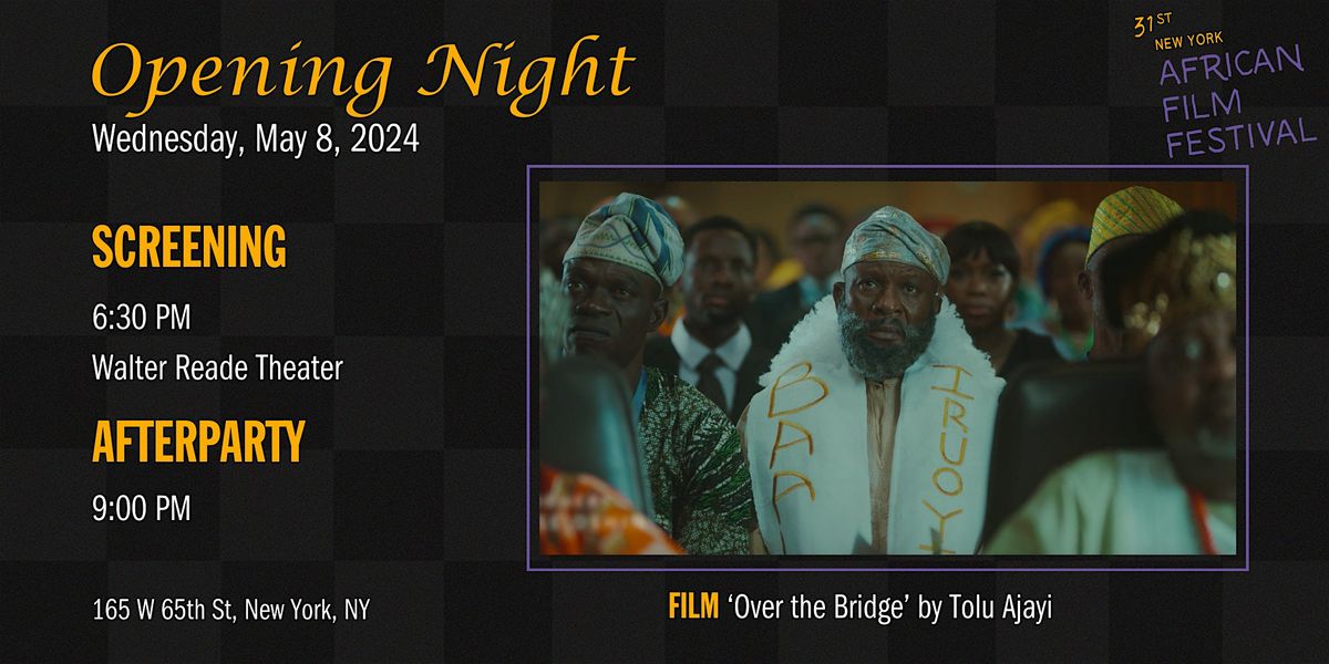 31st NY African Film Festival Opening Night Celebration