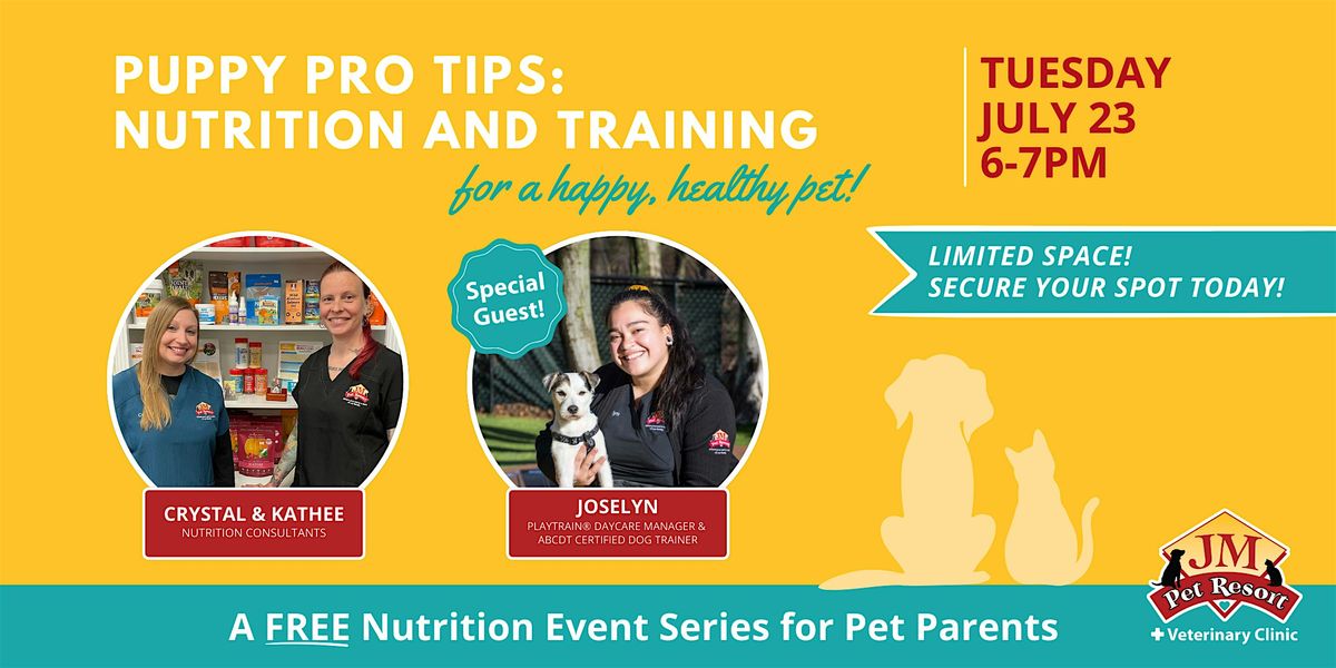 Puppy Pro Tips: Nutrition and Training Seminar