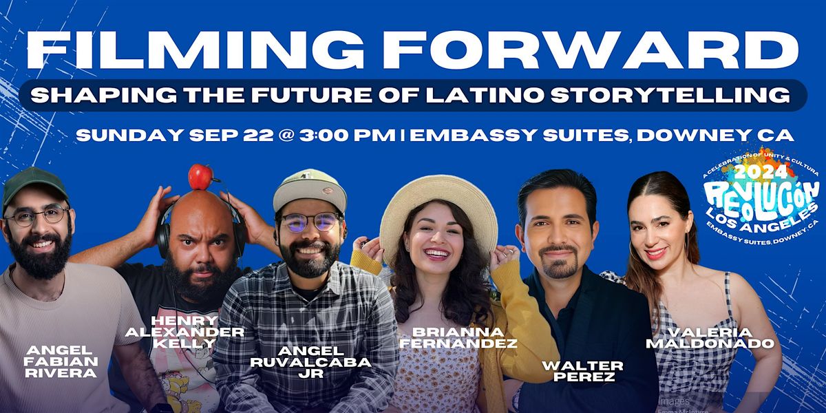 Film Forward:  Shaping the Future of Latino Storytelling