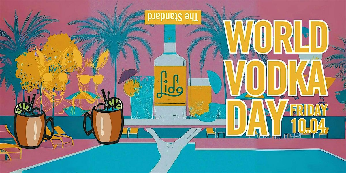 World Vodka Day at Lido Bayside