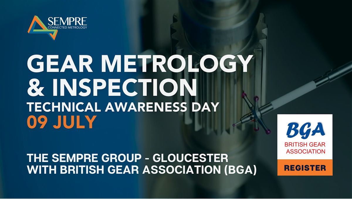 Gear Metrology & Inspection Technical Awareness Day