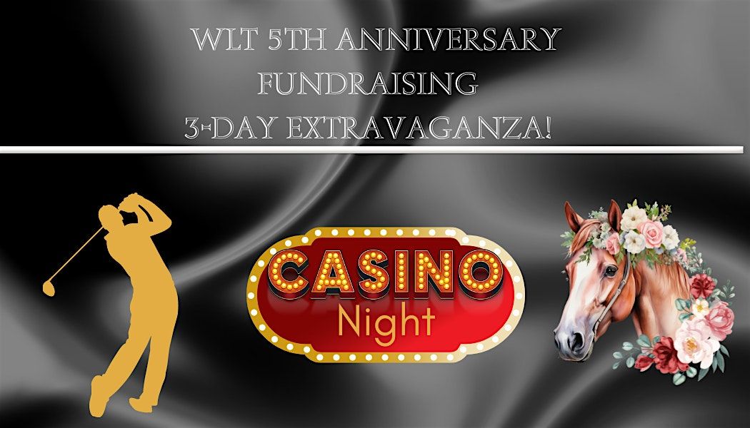 WLT 5th Anniversary Fundraising 3-Day Event