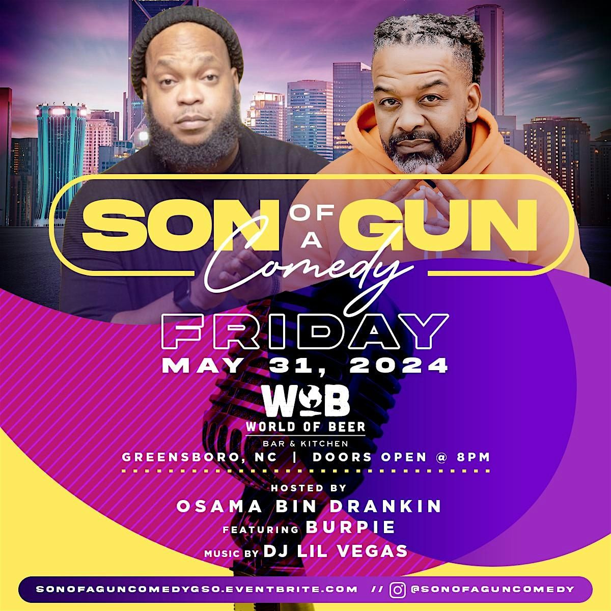 "Son of a Gun! Comedy" Hosted by Osama Bin Drankin of 102 Jamz ...