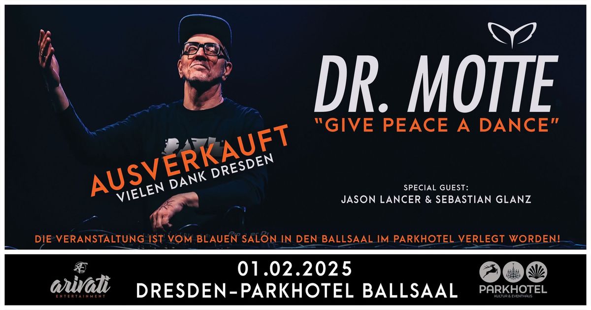 DR. MOTTE - SOLD OUT -  01.02.2025 - Dresden 