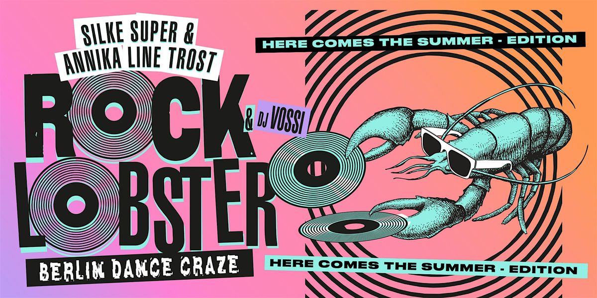 Rock Lobster Tanzparty - Summer-Edition