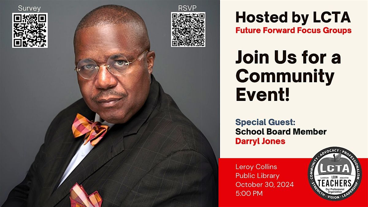 LCTA Future Forward Focus Groups: School Board Member Darryl Jones