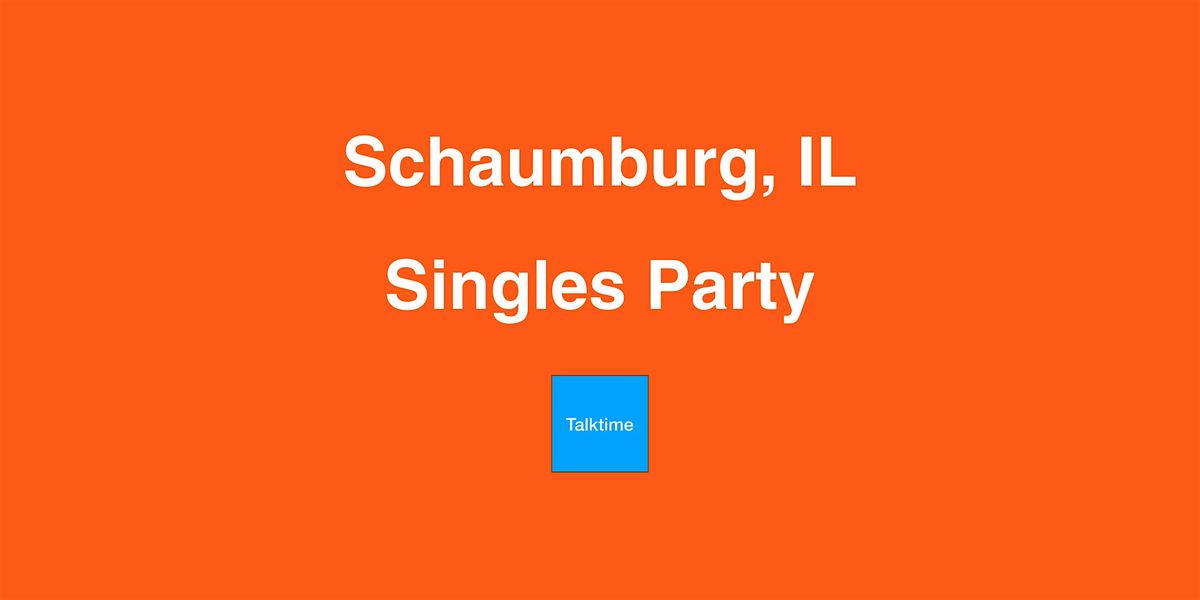 Singles Party - Schaumburg