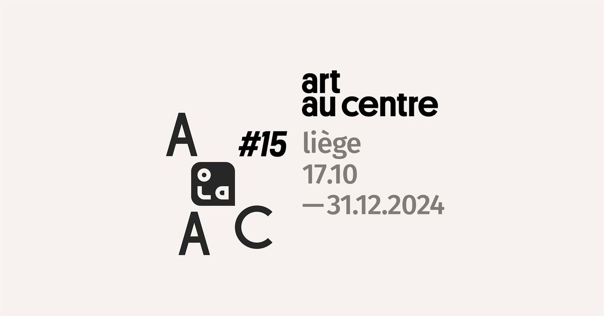 Visite guid\u00e9e gratuite - Art au Centre #15 - \u00c9dition sp\u00e9ciale OLA - Li\u00e8ge