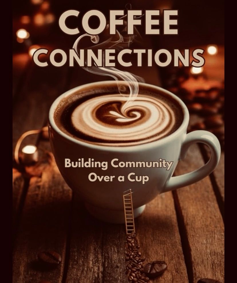 Coffee and Connections 