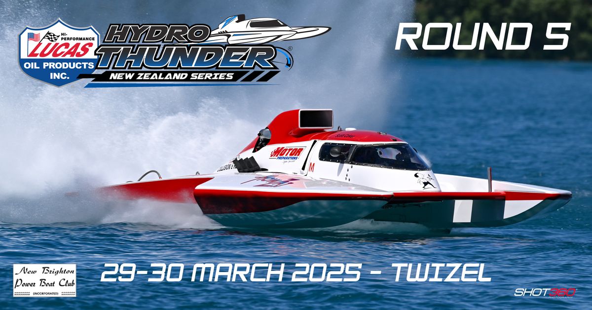 Twizel - 2025 Lucas Oil Hydro Thunder - R5 Grand Final