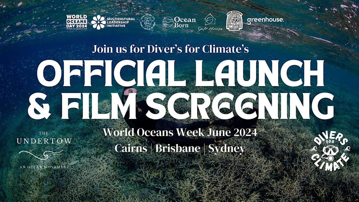 Divers for Climate Official Launch and Film Screening - SYDNEY EVENT