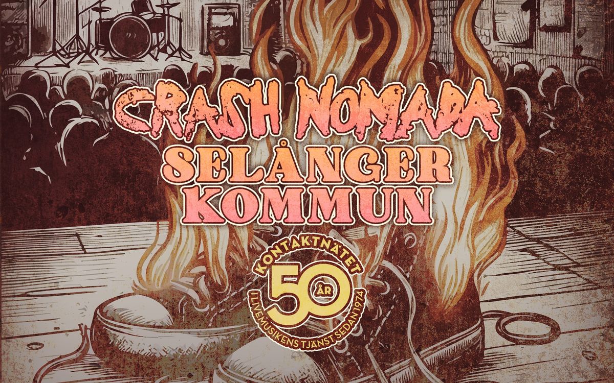 Kontaktn\u00e4tet 50-\u00e5rsjubileum: Crash Nomada + Sel\u00e5nger Kommun