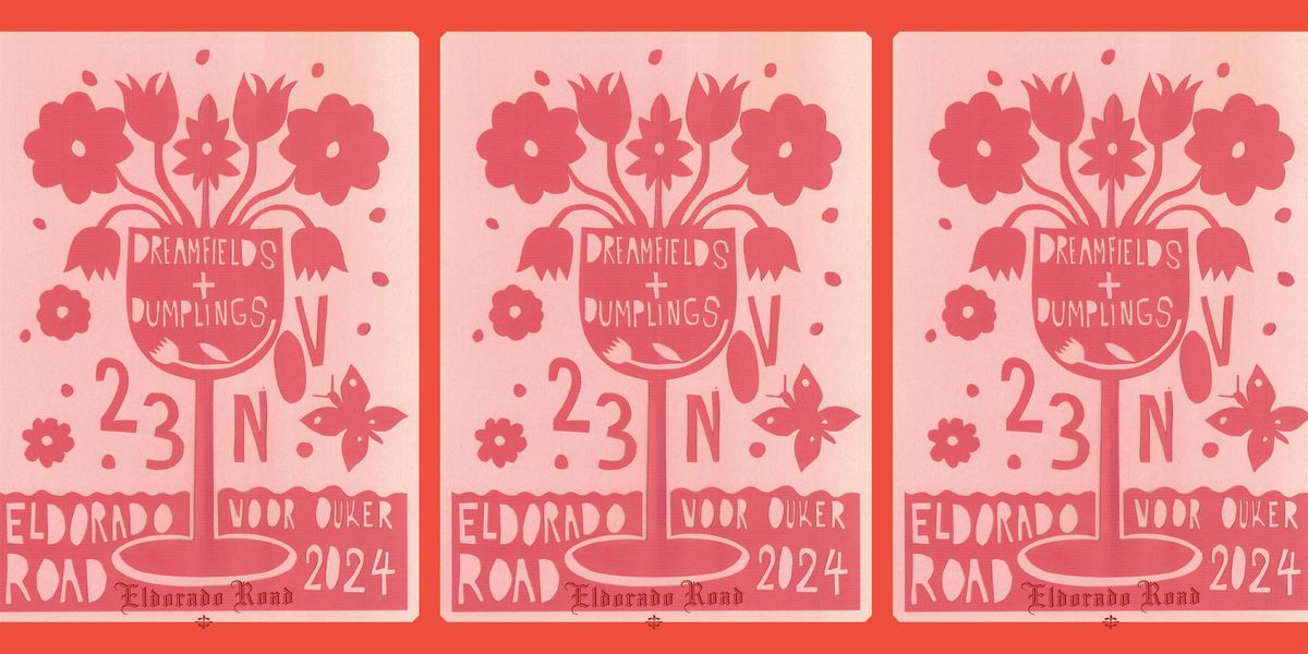 DREAMFIELDS & DUMPLINGS \/\/ ELDORADO ROAD CLUB PICK UP PARTY SPRING 2024