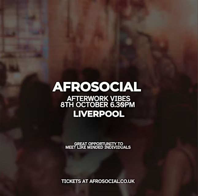 Liverpool: Black Professional Afterwork Networking Social